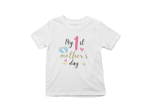 First Mother's Day Kids T-Shirt First Mother's Day Kids T-Shirt