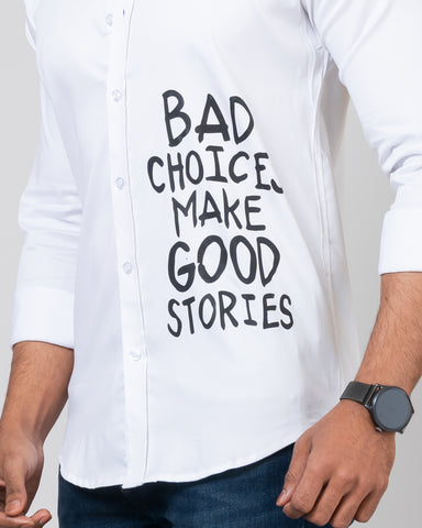 BAD CHOICES White Shirt