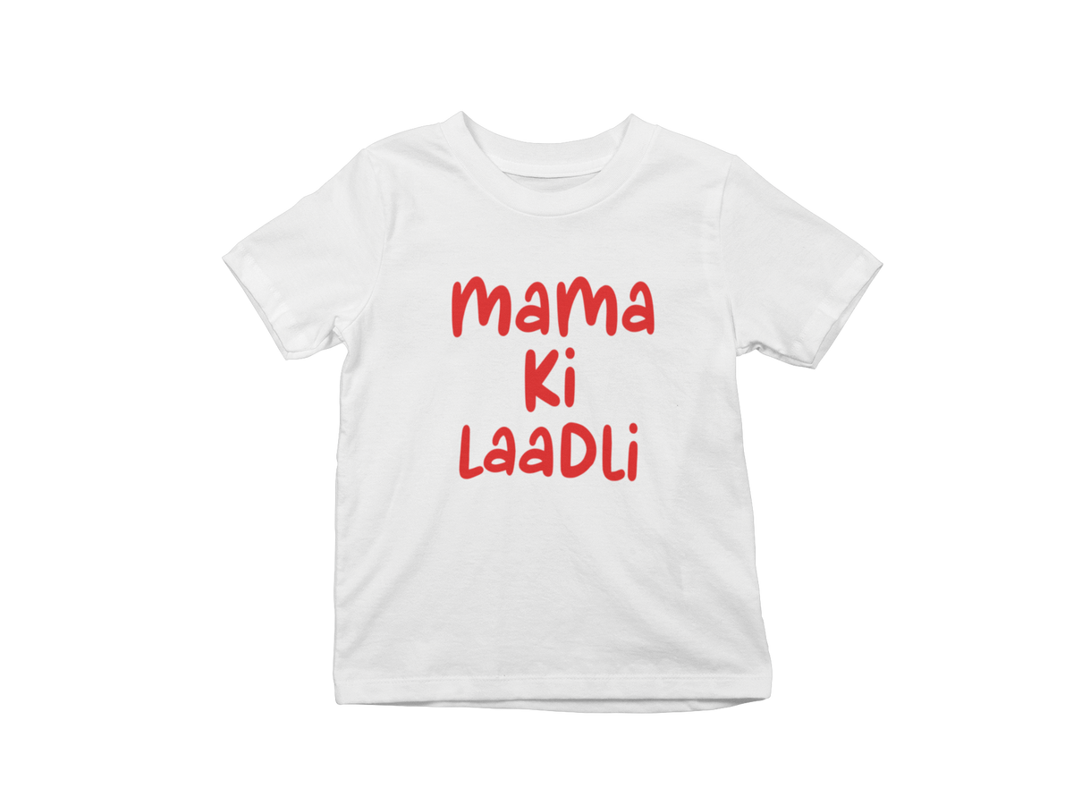 Mama Ki Laadli Kids T-Shirt