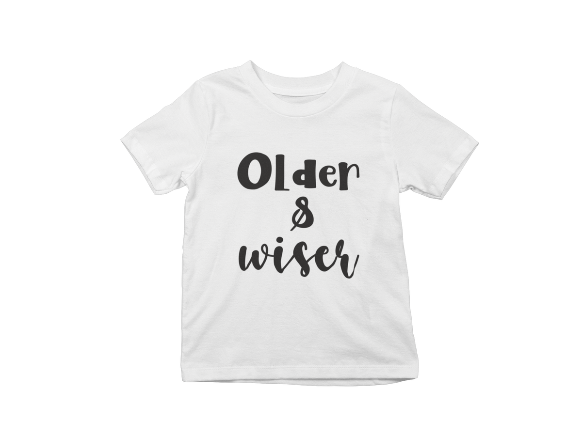 Older and Wiser Kids T-Shirt