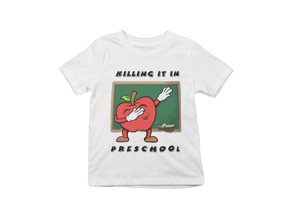 Killing it in Preschool Kids T-Shirt