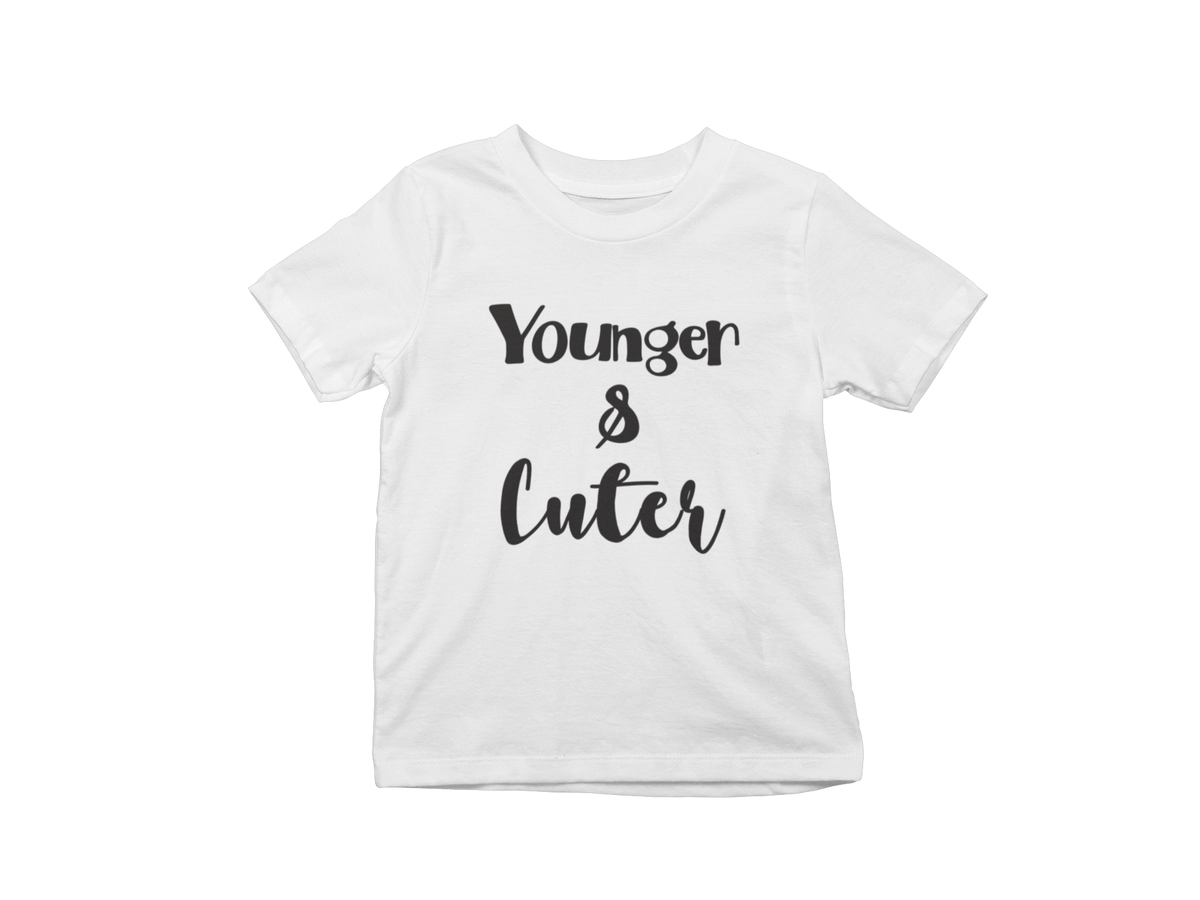 Younger and Cuter Kids T-Shirts