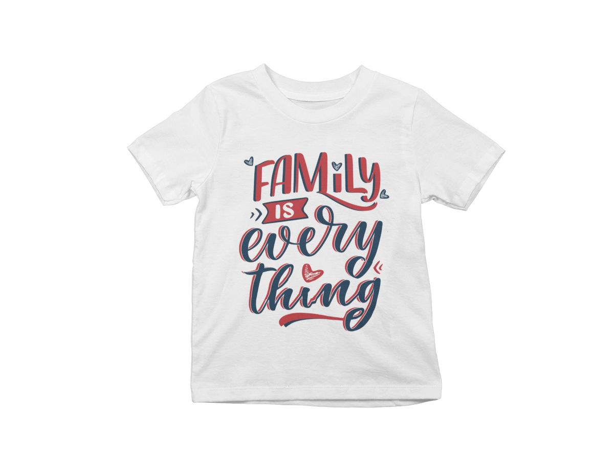 Family Is Everything Kids T-Shirt