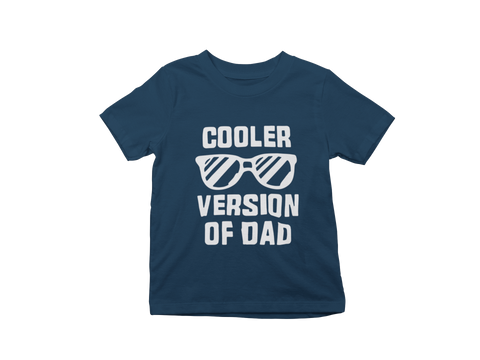 Cooler Version Of Dad Kids T-Shirts