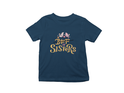 BFF and Sisters Kids T-Shirt