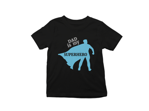 Dad Is My Superhero Kids T-Shirt