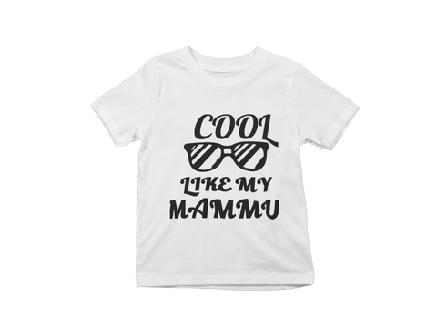 Cool Like My Mammu Kids T-Shirt