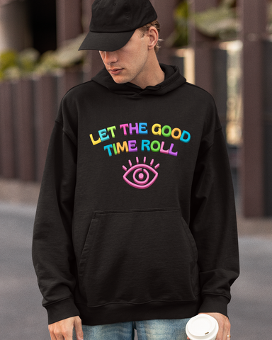 Let the good time roll  hoodies